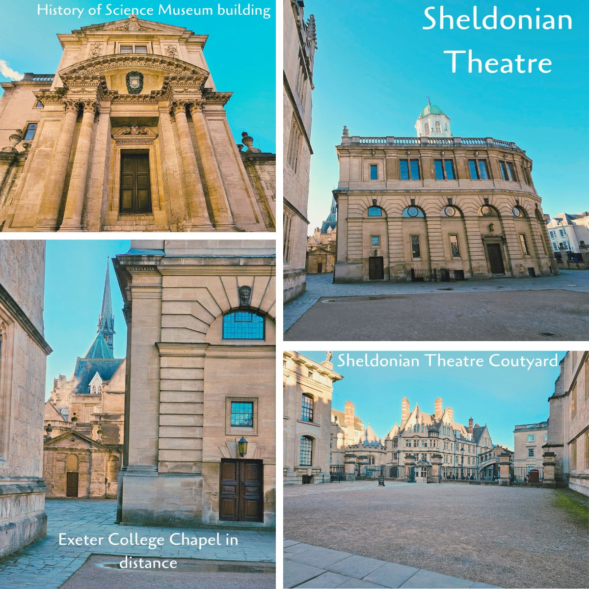 Collage featuring the Sheldonian Theatre and its historic courtyard, the ornate interior of Exeter College Chapel, and the striking façade of the History of Science Museum building in Oxford.