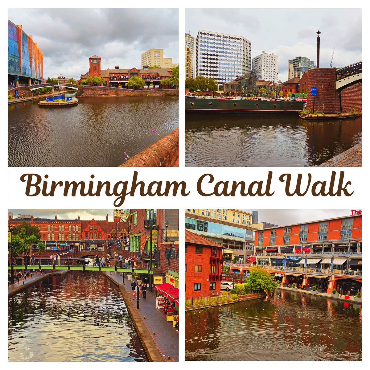 Collage of Birmingham canal walk featuring red-brick warehouses, modern high-rises, houseboats, and family-friendly riverside paths.