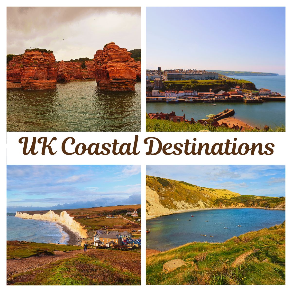 Collage showcasing UK coastal highlights: the white chalk cliffs of Seven Sisters, the limestone rock formations at Lulworth Cove, the red sandstone cliffs near Exmouth, and Whitby Harbour with its historic seaside town.